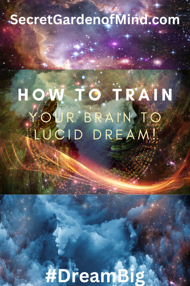 how to train your brain to lucid dream and other faqs secret garden of mind .com