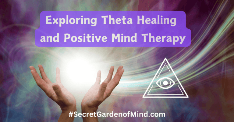 Exploring Theta Healing and Positive Mind Therapy