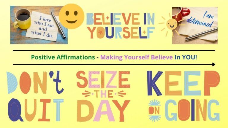 Positive Affirmations Meditation – Making Yourself Believe In You