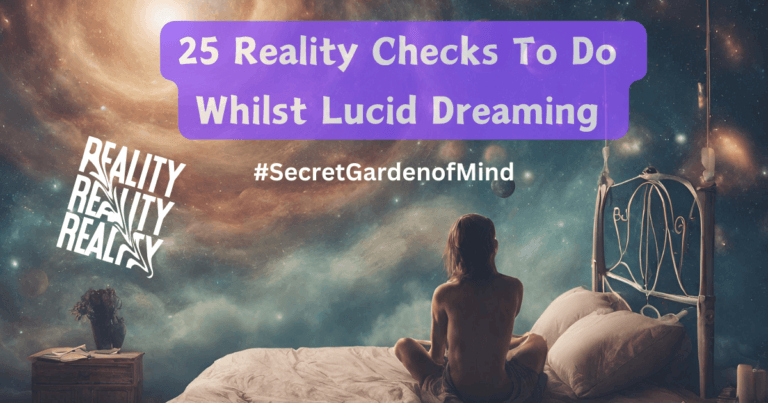 25 Easy To Remember Reality Checks For Lucid Dreaming