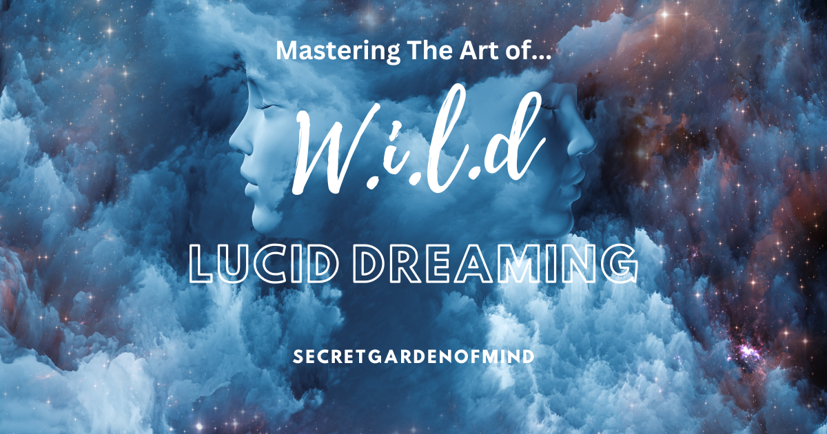 mastering the art of wake induced lucid dreaming