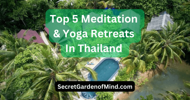 Discover Inner Peace: Top 5 Yoga And Meditation Retreats In Thailand